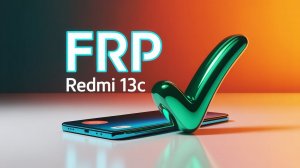 FRP Redmi 13c 15 android