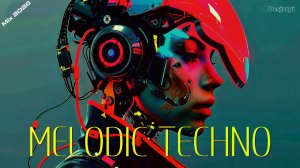 MELODIC TECHNO MIX 2026