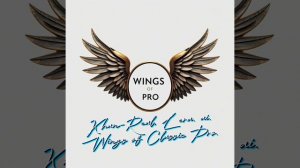 Wings of Classic Pro