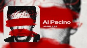 AMIRI APE — Al Pacino (prod. by lowkeyaminn) (official audio)