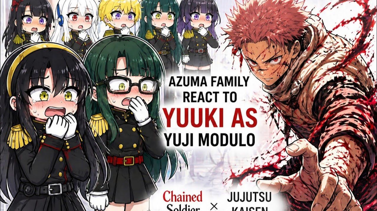 [PART 2] Azuma Family React To Yuuki As Itadori Yuji [Modulo] смотреть онлайн