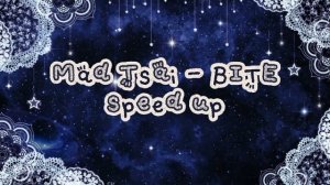 Mad Tsai - BITE
speed up