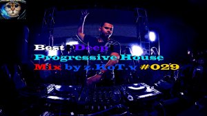 Best | Deep | Progressive House | Mix by z.KoT.v #029