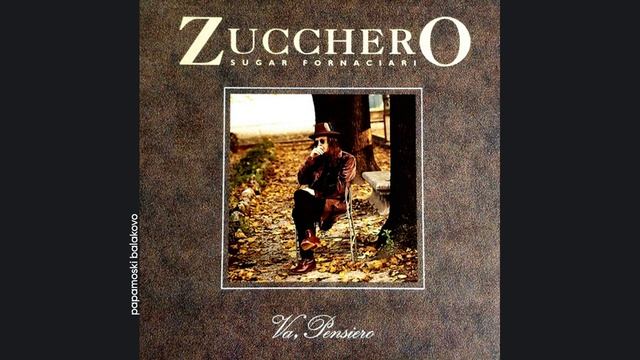 Zucchero - Niente Da Perdere, 1997 Va Pensiero (papamoski balakovo)