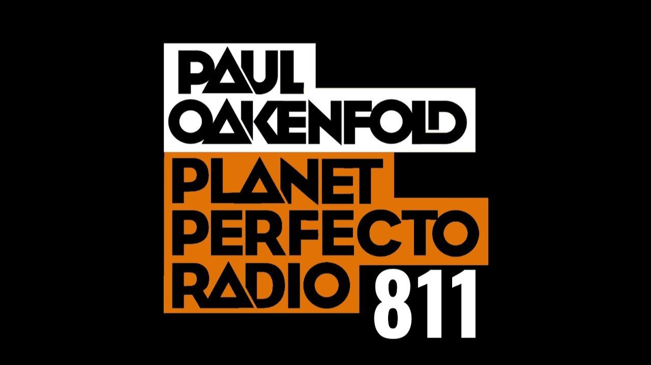Planet Perfecto 811 ft. Paul Oakenfold