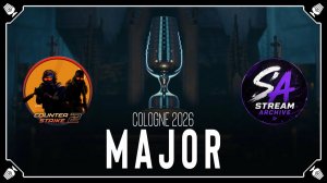 Counter-Strike 2  IEM Cologne Major 2026 - 1 часть