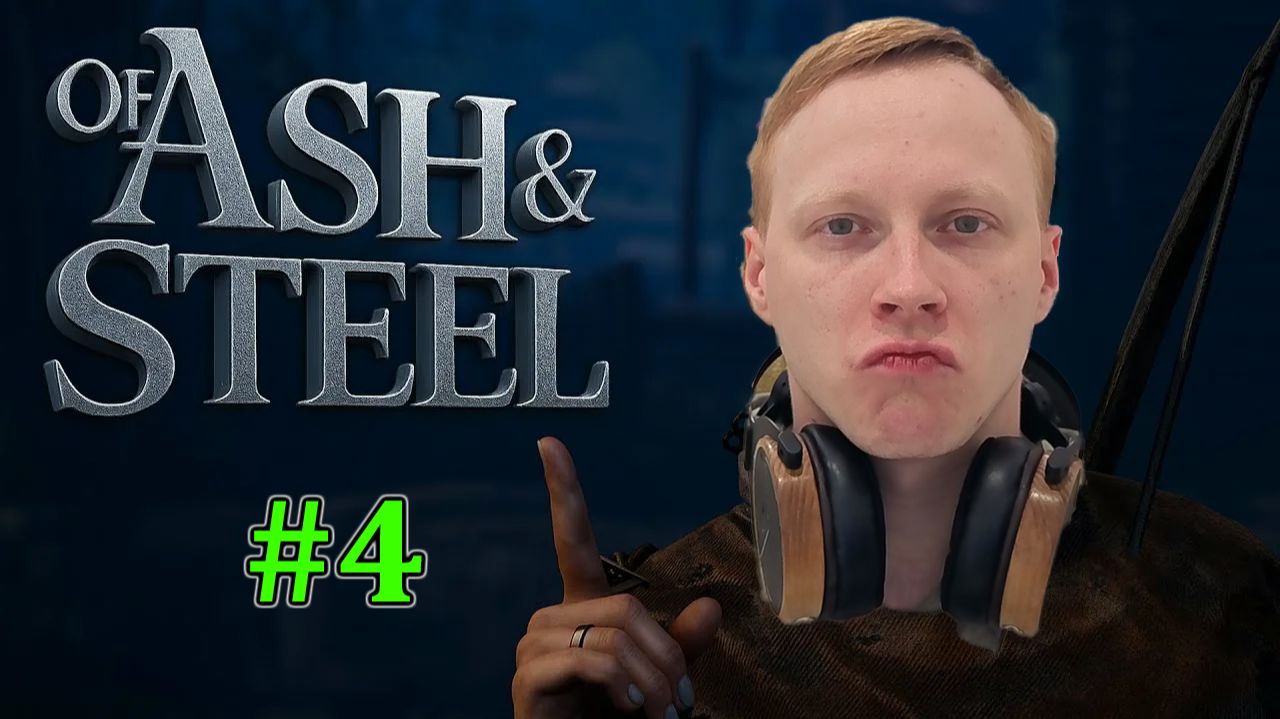 Прохождение "Of Ash and Steel" - русская готика? #4