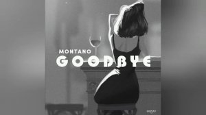 Montano - Goodbye