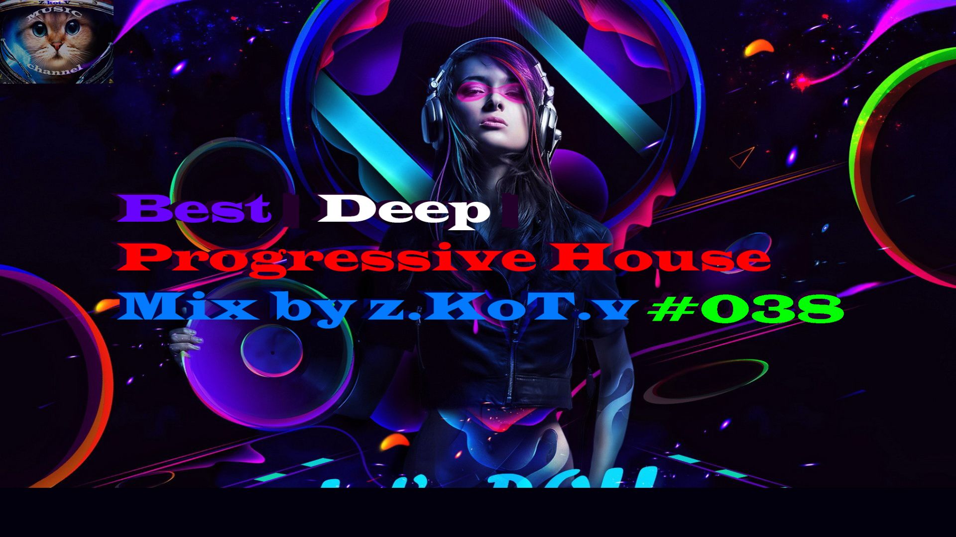 Best | Deep | Progressive House | Mix by z.KoT.v #036