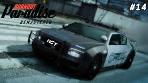 (Burnout Paradise Remastered ) ► Прохождение:  Полицейский беспредел! #14