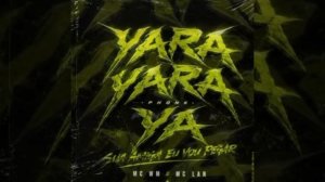 YARA YARA YA FUNK (SUPER SLOWED)