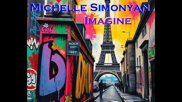 Michelle Simonyan - Imagine