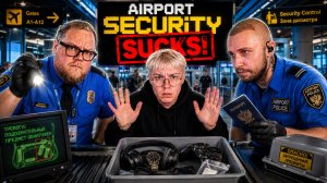 T2x2, СТИНТ, МАЗЕЛЛОВ, ДРЕЙК и АРАТОССИК ИГРАЮТ в Airport Security Sucks #3