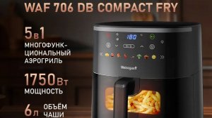 Weissgauff Аэрогриль WAF 706 DB Compact Fry, Мощность 1750 Вт, Объём чаши 6 литров