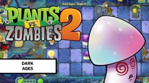 Plants vs. Zombies 2. Dark Ages ➤ ПРОХОЖДЕНИЕ БЕЗ КОММЕНТАРИЕВ #7