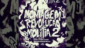 MONTAGEM REVOLUCAO MOLITIA 2 (Ultra Slowed) - DJ Saba 7, RSFI, DJ Kai 01
