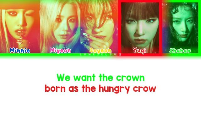 IDLE - 'CROW' (아이들 'CROW' 가사) [COLOR_CODED_LYRICS ]