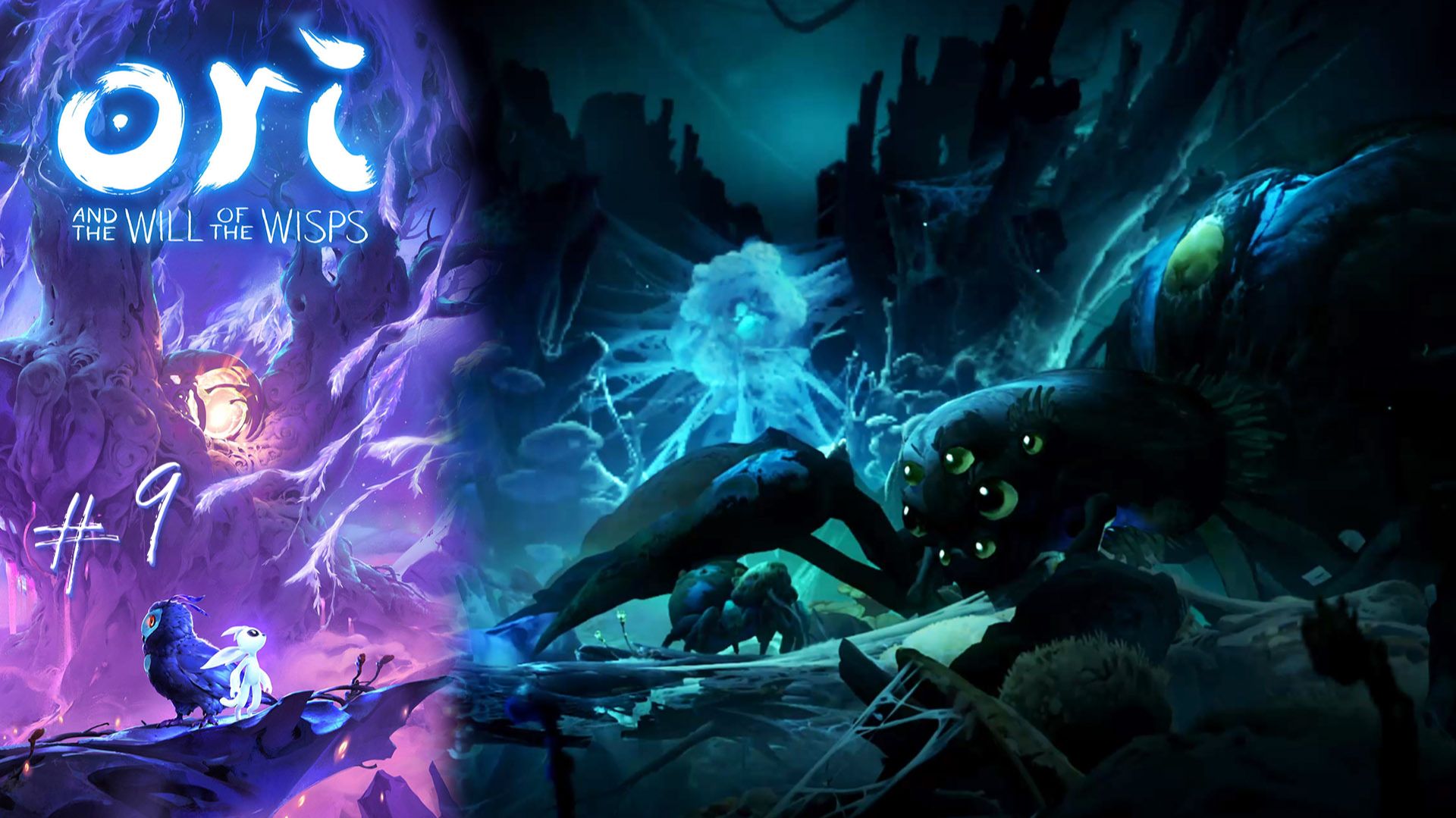 НЕ ТАКИЕ УЖ И ЗЛЫЕ ПАУКИ | Ori and the Will of the Wisps прохождение #9 (максимальная сложность)
