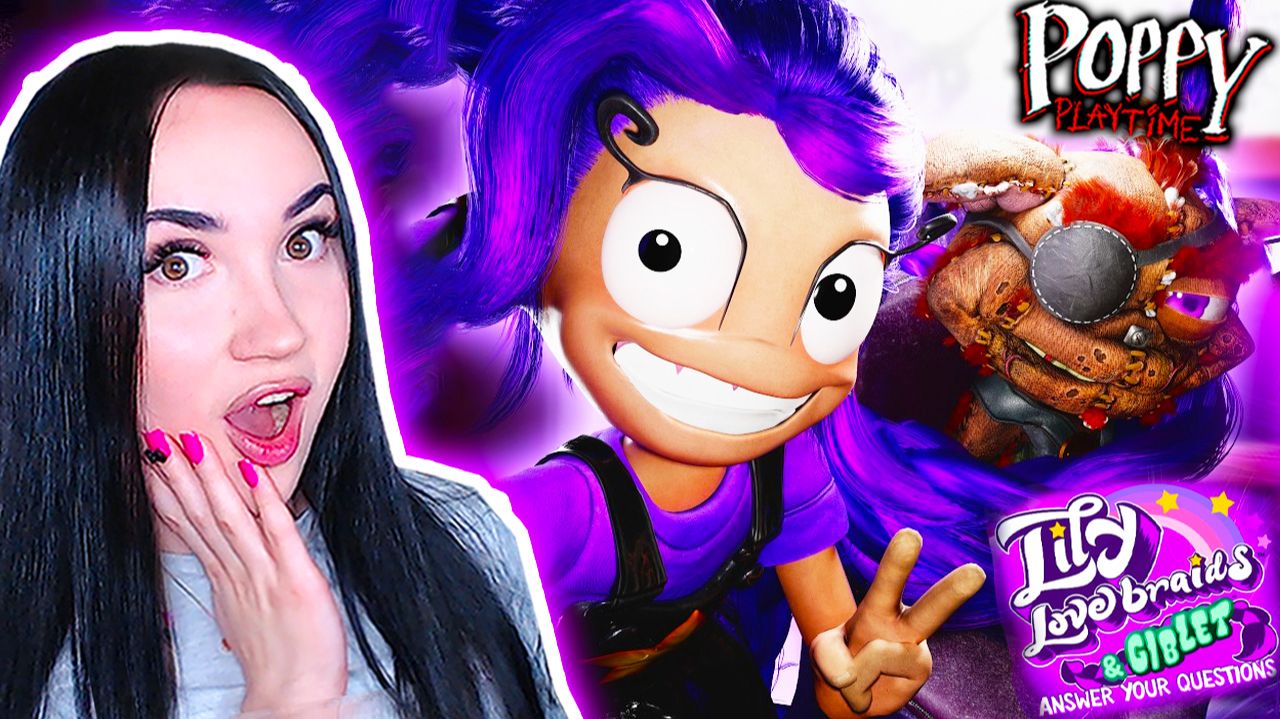 🤪ЛИЛИ ЛАВБРЕЙДЗ и ГИБЛЕТ ОТВЕЧАЮТ НА ВОПРОСЫ! ➤ Poppy Playtime 5 смотреть онлайн