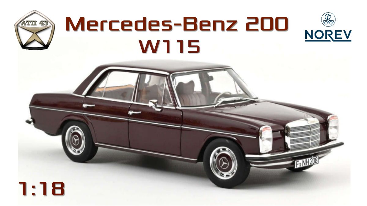 Mercedes-Benz 200 (W115)🔹Norev смотреть онлайн
