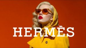 Hermès In Store Fashion Music Background Playlist June 2026