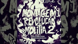 MONTAGEM REVOLUCAO MOLITIA 2 (Slowed) - DJ Saba 7, RSFI, DJ Kai 01