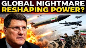 Scott Ritter How Iran and Russia Are Reshaping Global Politics