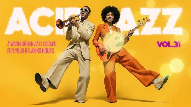 Acid Jazz Focus Flow 🎧 Funky Groovy Nu Jazz Beats for Deep Work & Study [Vol.31]