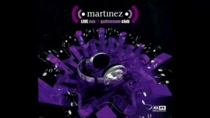 Martinez - Live Mix @ Golfstream Club / CD2 (2006)