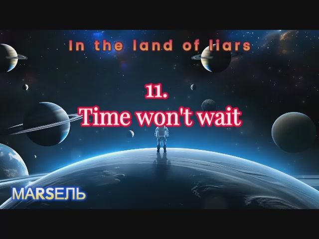 11. Time Won't Wait