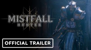 Авторы Mistfall Hunter показали Увядшего рыцаря - новый класс для поклонников тяжелых клинков
