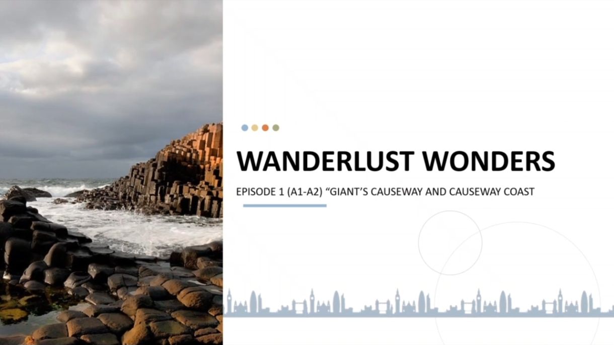 WanderLust Wonders (A1-A2) "Giant's Causeway and Causeway Coast" смотреть онлайн
