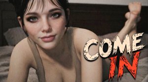 СЮДА, МАЛЕНЬКИЙ ► Come in ► ПРОХОЖДЕНИЕ