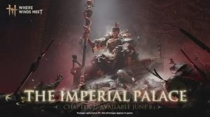 Where Winds Meet - Imperial Palace Трейлер второй главы дополнения PS5 Games