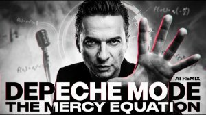 The Mercy Equation - Depeche Mode Inspired Dark Synthpop AI Mix _ Industrial Electro