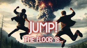JUMP! The Floor Is... - будем посмотреть СтРиМ 1 )