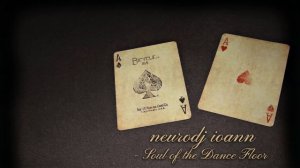 Neurodj Ioann-Soul of the Dance Floor