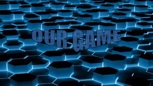 Our Game стрим