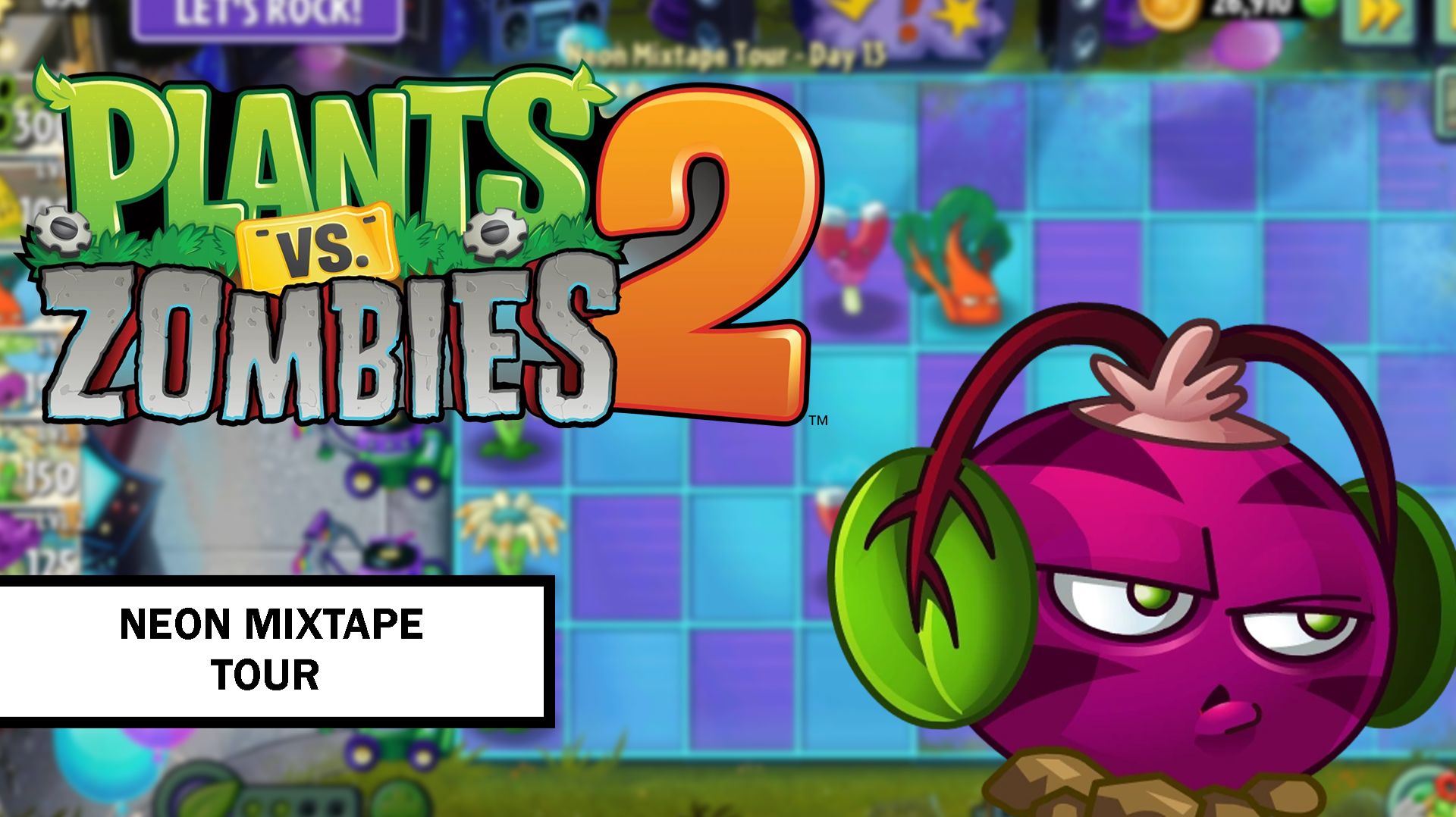 Plants vs. Zombies 2. Neon Mixtape Tour ➤ ПРОХОЖДЕНИЕ БЕЗ КОММЕНТАРИЕВ #8