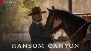 Каньон Рэнсом (2025) - 6 серия / Ransom Canyon