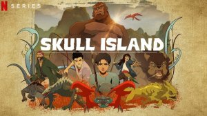 Остров черепа (сериал 2023) - 7 серия  / Skull Island