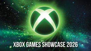 XBOX Games Showcase 2026 | Официальный ролик с итогами главной игровой презентации Microsoft