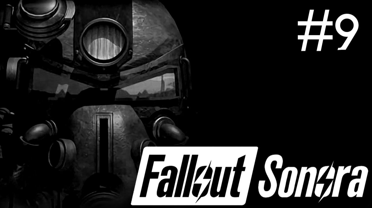 Радиоактивные Осадки: Сонора | Fallout: Sonora | часть 9
