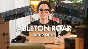 Ableton Roar: From Subtle Warmth to Total Destruction