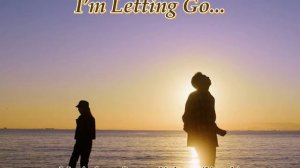 I’m Letting Go... 2(Music from Sergey Kolosov)