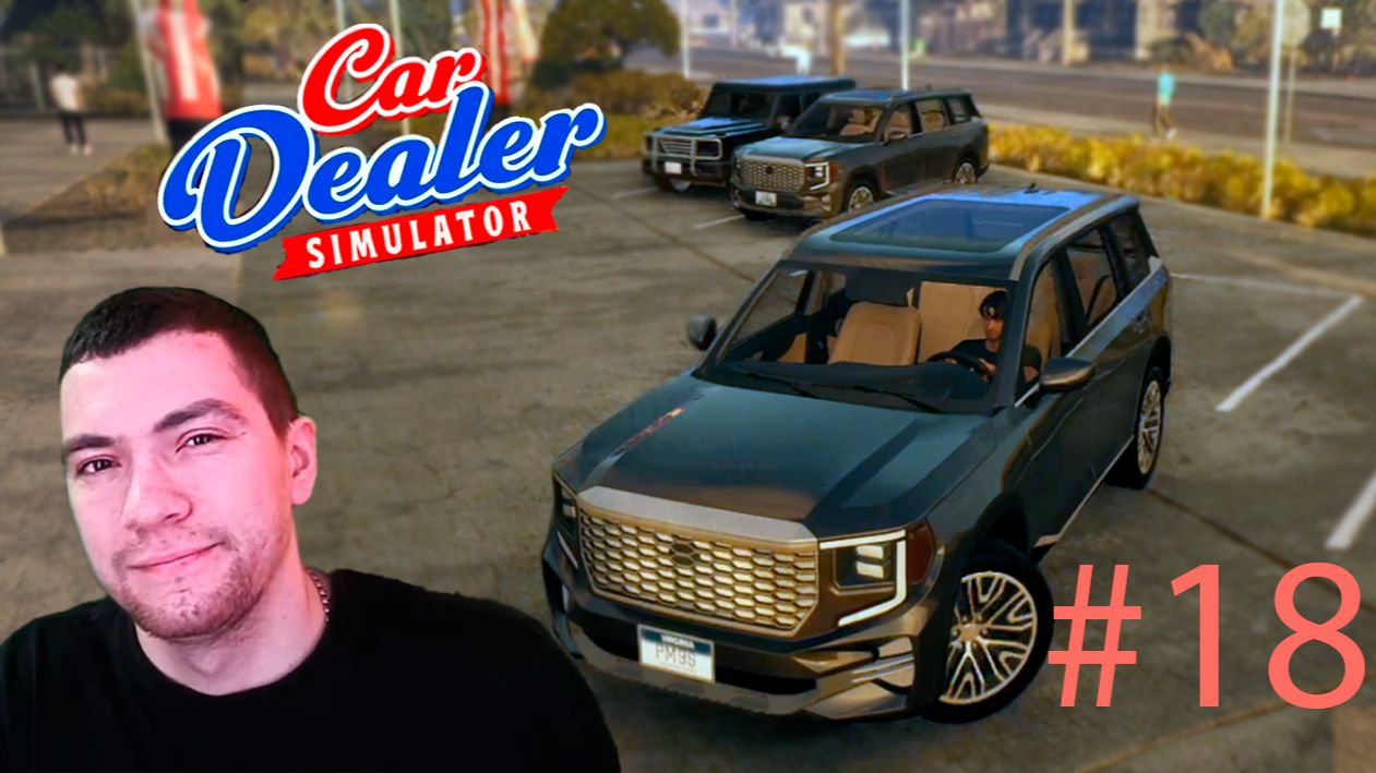 ТИЗЕР: Я ЗДЕСЬ!!! - Car Dealer Simulator #18 ( BelikOFF )