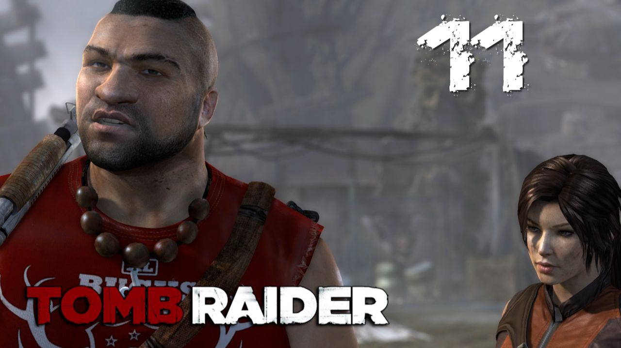 Tomb Raider 2013➤Прохождение на 100%, русском(РС)#11: Пиратская жизнь!
