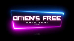 Sabrina  - Boys boys boys - © Remix 2026 - DJ Omen_s Free _ DJ Nico(720P_HD)