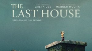 Первый постер нового сериала Последний Дом 2026 The Last House Фантастический Триллер