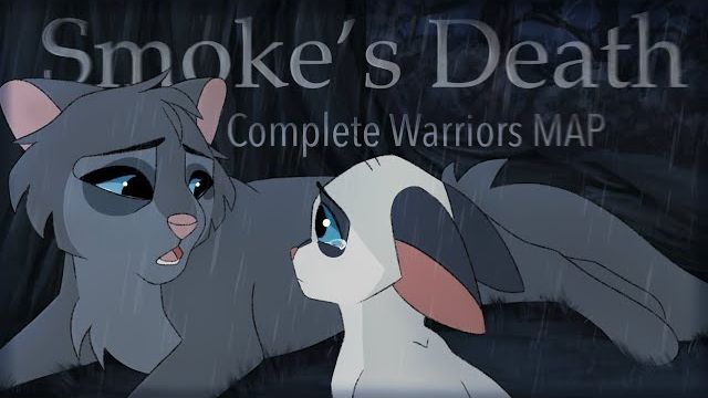 Smoke’s Death || Complete Darkkit and Smoke MAP (КОТЫ ВОИТЕЛИ МАП ПЕРЕЗАЛИВ) смотреть онлайн